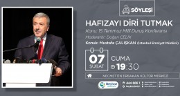 15 TEMMUZ HAFIZASI MUSTAFA ÇALIŞKAN’LA AYDINLANIYOR  