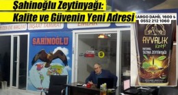 Şahinoğlu Zeytinyağı: Kalite ve Güvenin Yeni Adresi