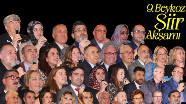 9. Beykoz Şiir Akşamları Kalplere Dokundu!…