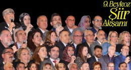 9. Beykoz Şiir Akşamları Kalplere Dokundu!…