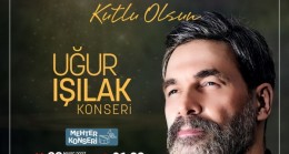 İstanbul’un Fethi Uğur Işılak Konseriyle Kutlanacak!…