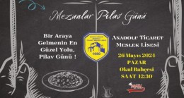 A.Hisarı Ticaret Meslek Lisesi Mezunları Pilav Günü’nde Buluşuyor