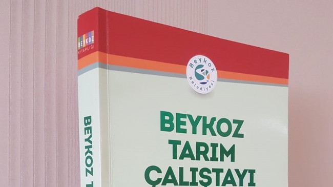 “BEYKOZ TARIM ÇALIŞTAYI KİTABI” ÇIKTI  