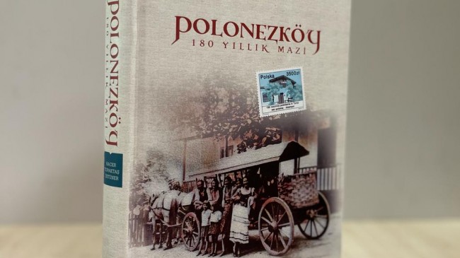 “Polonezköy:180 Yıllık Mazi” Kitabı Çıktı!…